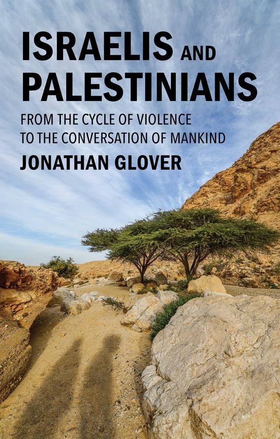 Cover: 9781509559787 | Israelis and Palestinians | Jonathan Glover | Buch | 200 S. | Englisch