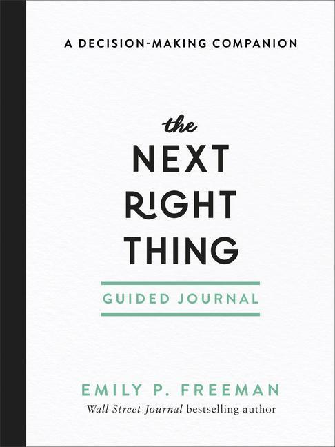 Cover: 9780800739775 | The Next Right Thing Guided Journal: A Decision-Making Companion