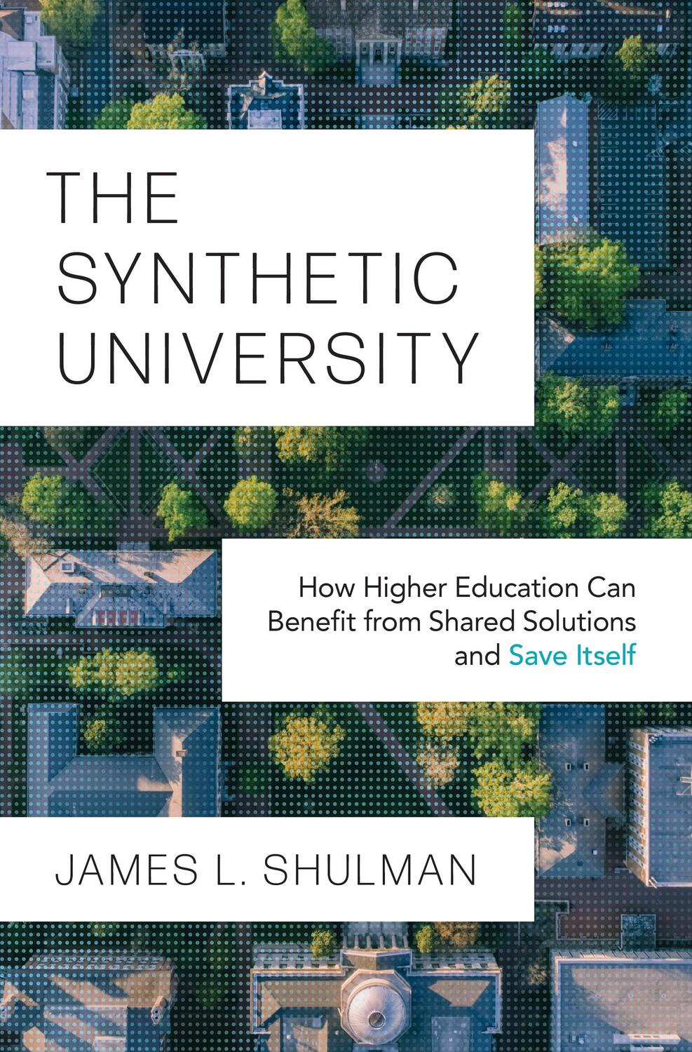 Cover: 9780691190990 | The Synthetic University | James L. Shulman | Buch | Gebunden | 2023