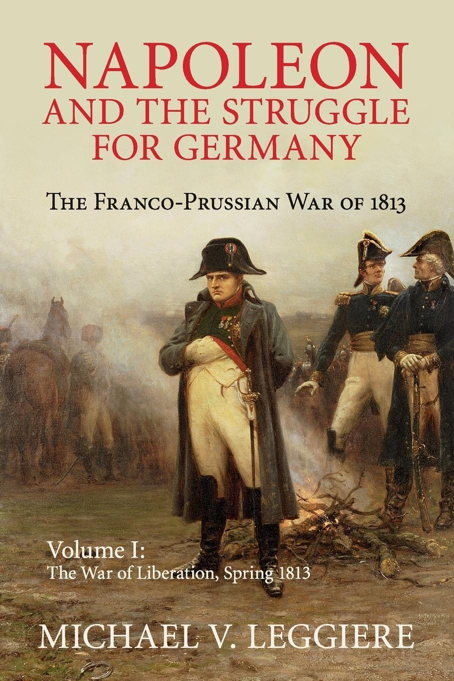 Cover: 9781107439733 | Napoleon and the Struggle for Germany | Michael V. Leggiere | Buch