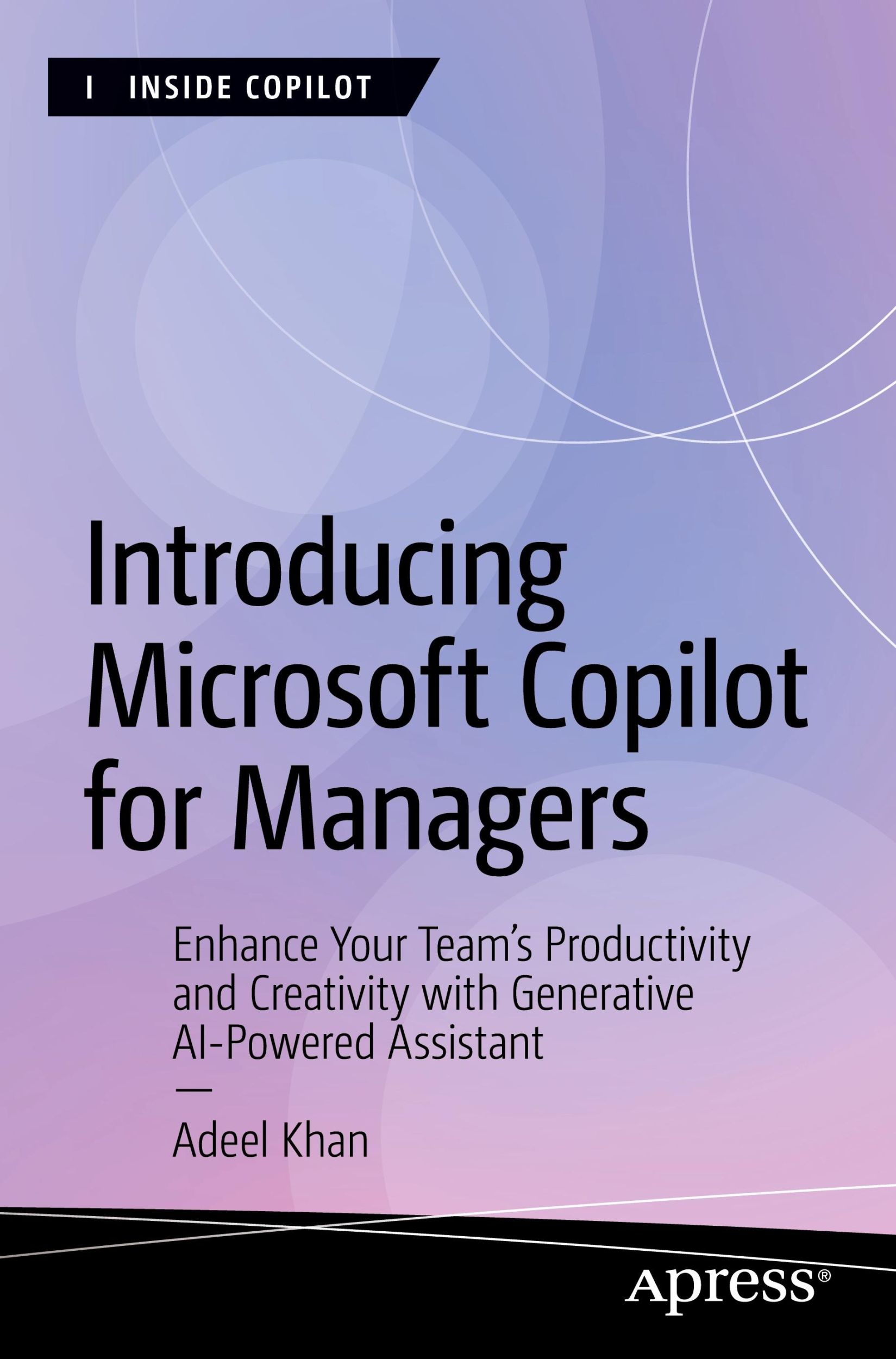 Cover: 9798868804182 | Introducing Microsoft Copilot for Managers | Adeel Khan | Taschenbuch