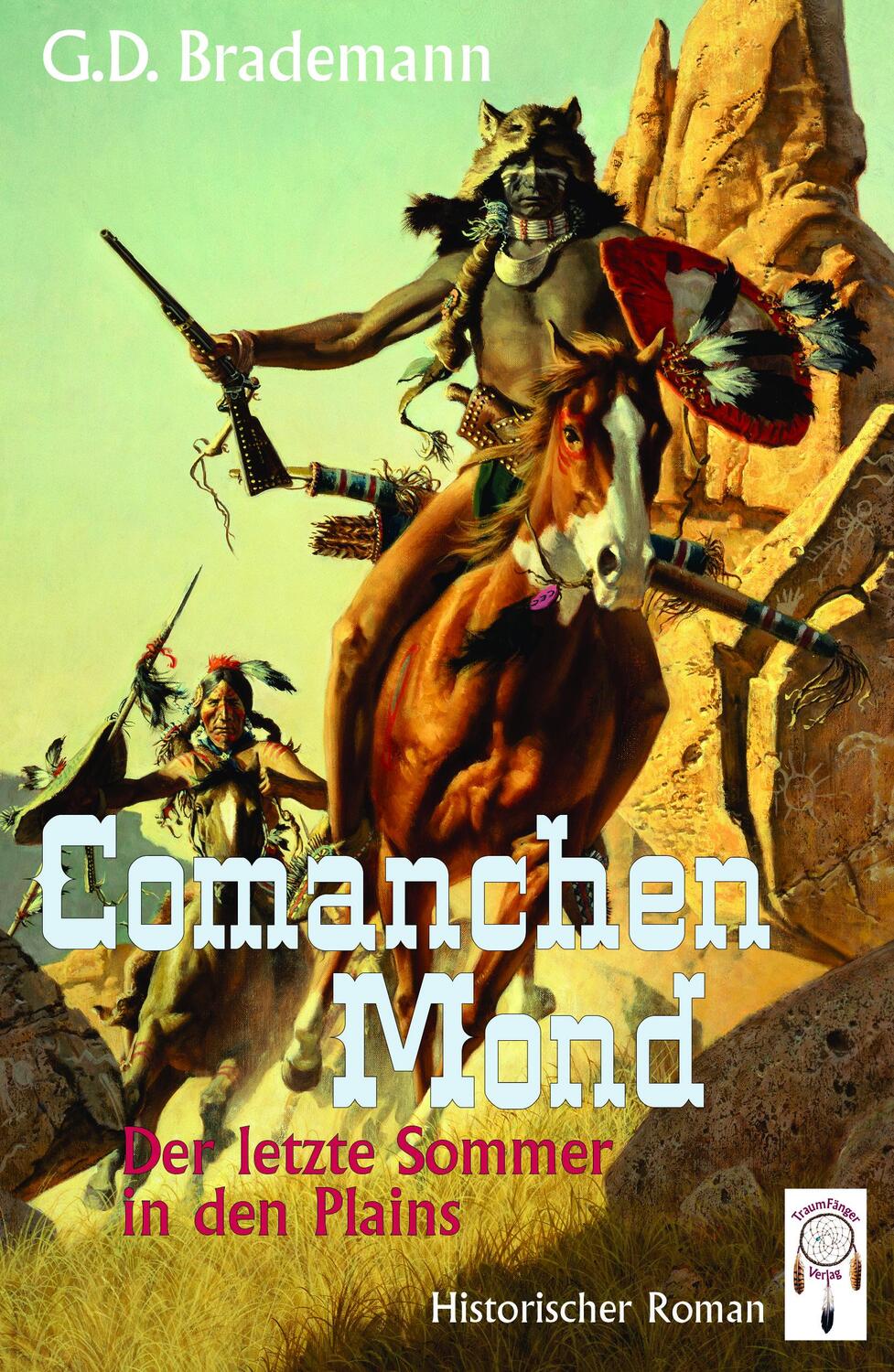 Cover: 9783941485877 | Comanchen Mond Band 2 | Der letzte Sommer in den Plains | D. | Buch