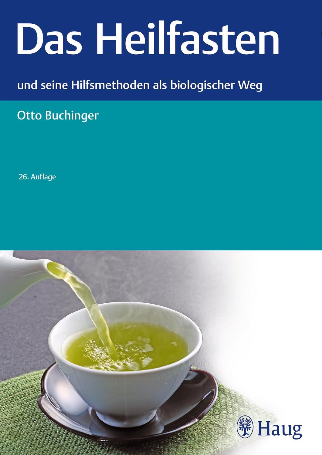 Cover: 9783132420113 | Das Heilfasten | und seine Hilfsmethoden als biologischer Weg | Buch