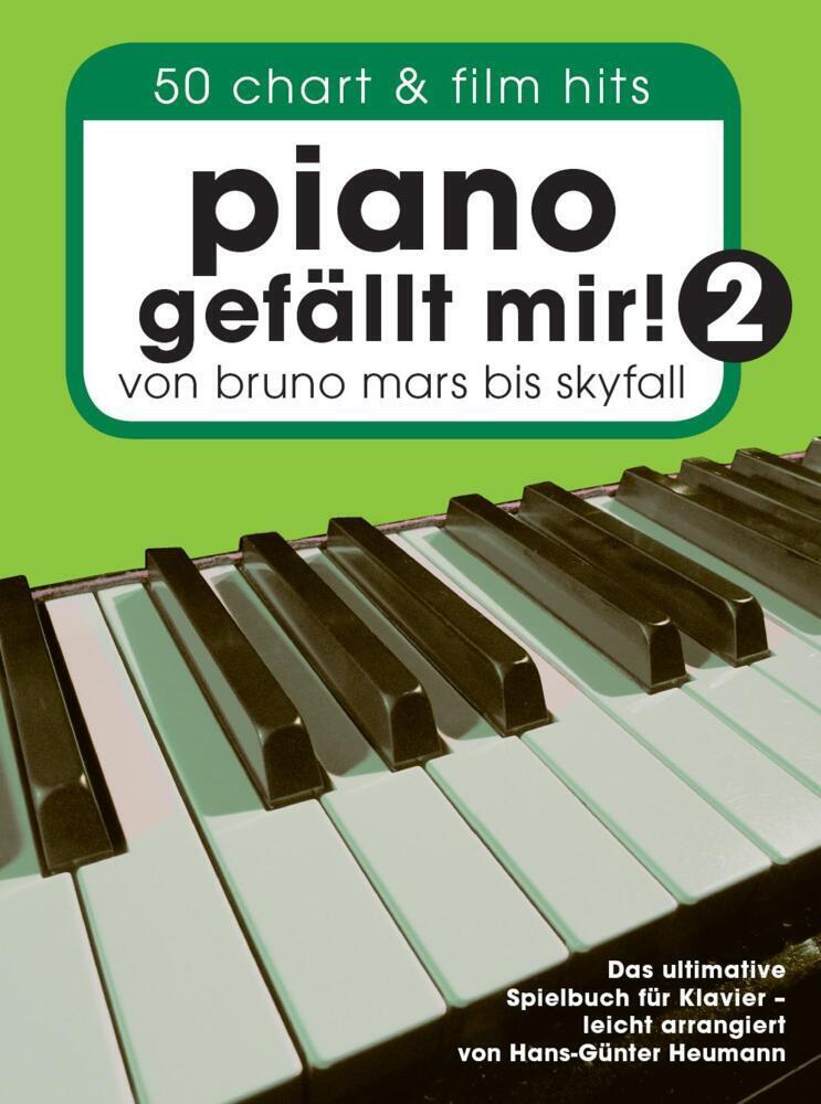 Cover: 9783865437594 | Piano gefällt mir! 50 Chart und Film Hits - Band 2. Bd.2 | Heumann