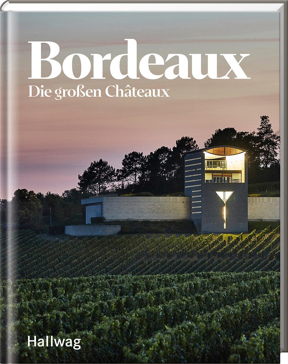 Cover: 9783960331421 | Bordeaux | Die großen Châteaux (Hallwag Die Taschenführer) | Buch