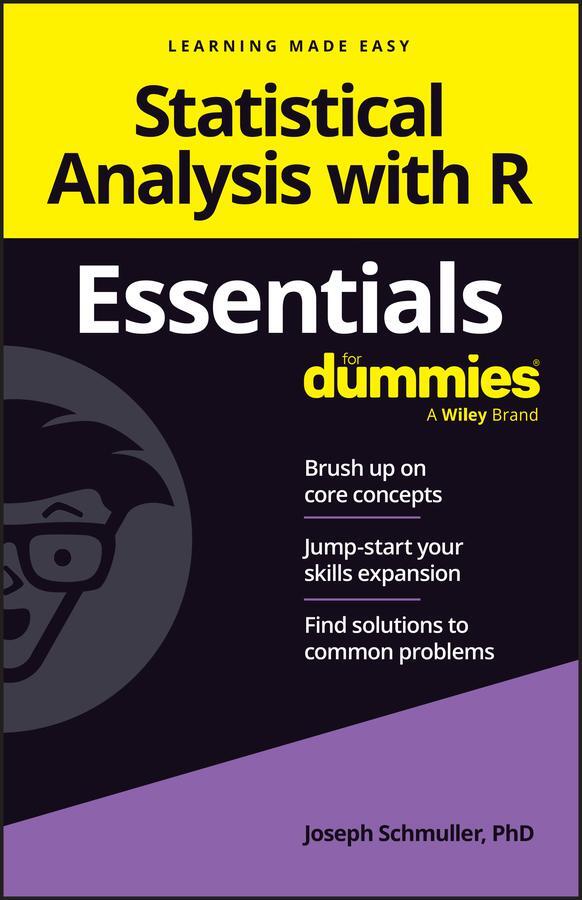 Cover: 9781394263424 | Statistical Analysis with R Essentials For Dummies | Joseph Schmuller