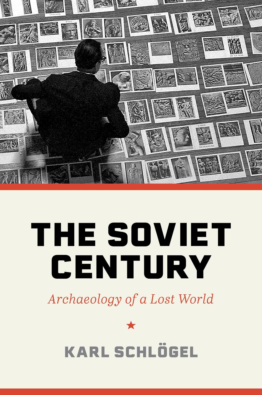 Cover: 9780691183749 | The Soviet Century | Archaeology of a Lost World | Karl Schlögel