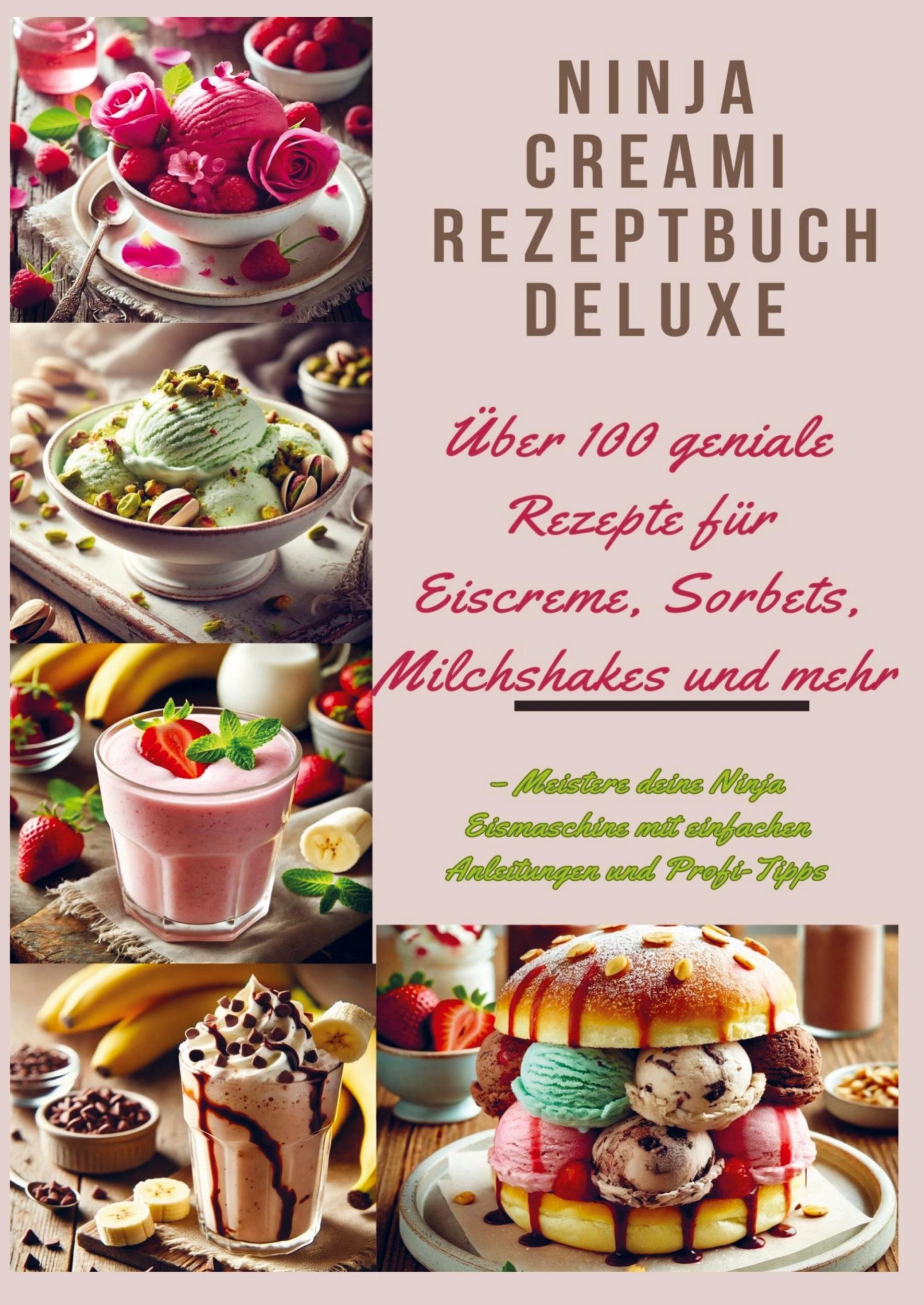 Cover: 9789403779911 | Ninja Creami Rezeptbuch Deluxe: Über 100 geniale Rezepte für...