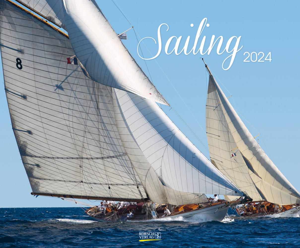 Cover: 9783731868583 | Sailing 2024 | Korsch Verlag | Kalender | Spiralbindung | 14 S. | 2024