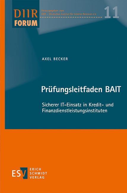 Cover: 9783503209262 | Prüfungsleitfaden BAIT | Axel Becker | Taschenbuch | DIIR-Forum | 2022