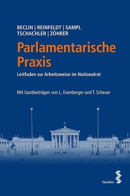 Cover: 9783708920016 | Parlamentarische Praxis | Leitfaden zur Arbeitsweise im Nationalrat