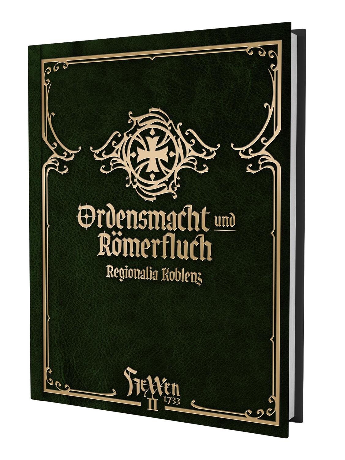 Cover: 9783963319891 | HeXXen 1733: Ordensmacht und Römerfluch - Koblenz Regionalia | Weule