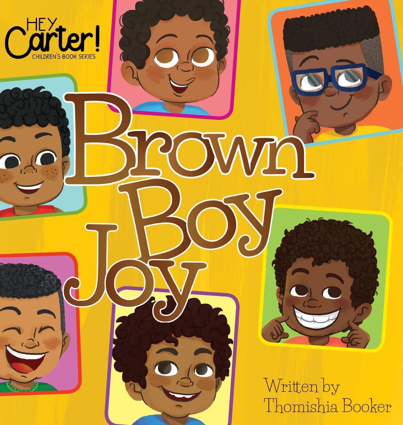 Cover: 9781733915991 | Brown Boy Joy | Thomishia Booker | Buch | HC gerader Rücken kaschiert
