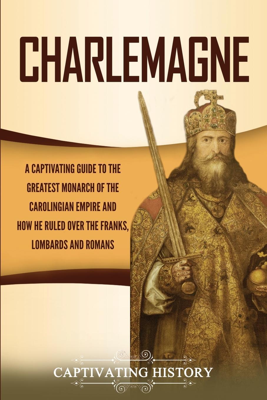 Cover: 9781647488352 | Charlemagne | Captivating History | Taschenbuch | Paperback | Englisch