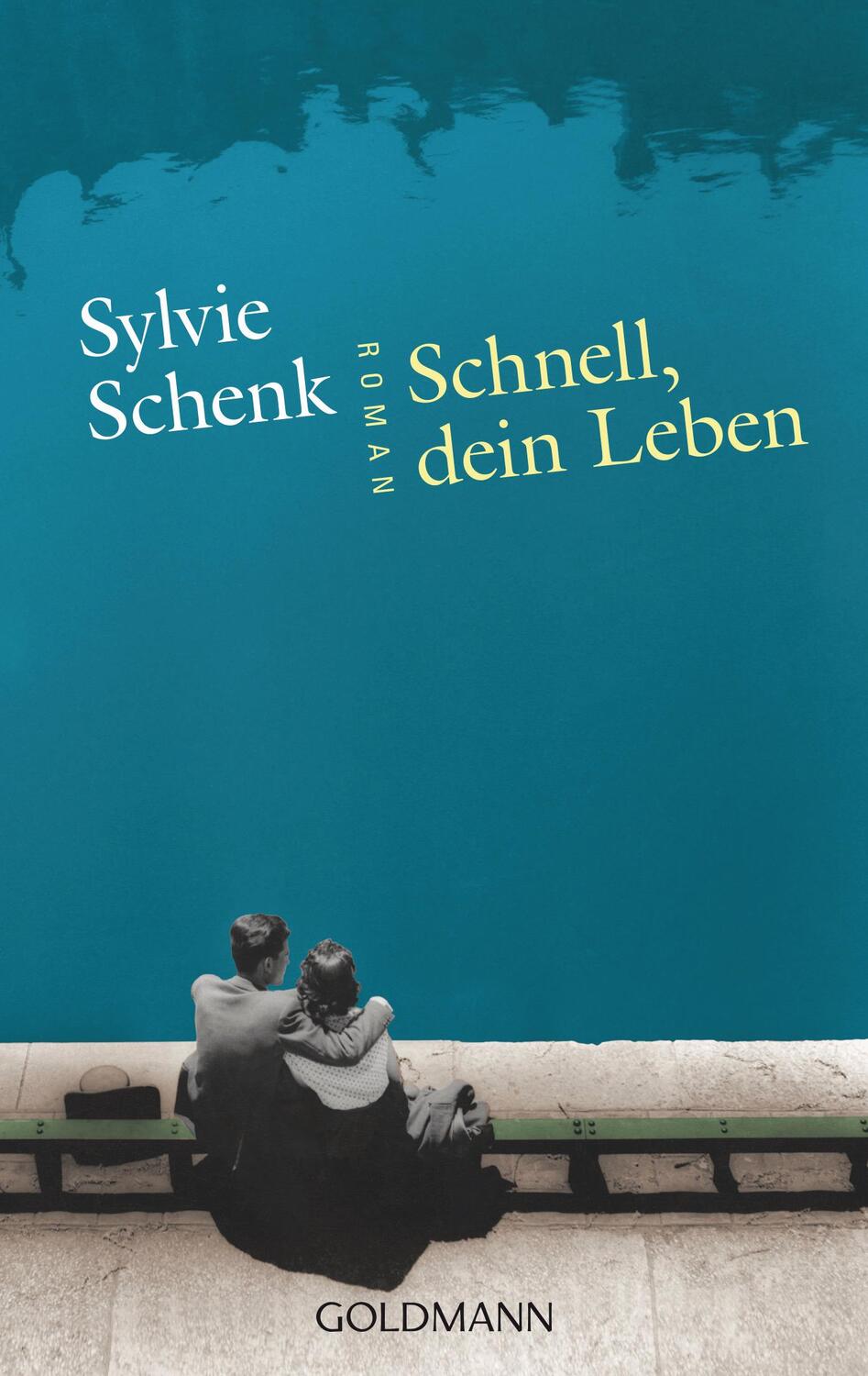 Cover: 9783442486069 | Schnell, dein Leben | Sylvie Schenk | Taschenbuch | Deutsch | 2018