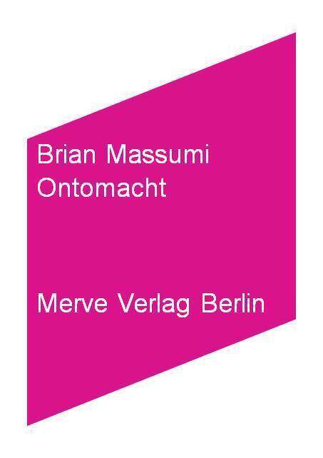 Cover: 9783883962900 | Ontomacht | Brian Massumi | Buch | 208 S. | Deutsch | 2010 | Merve