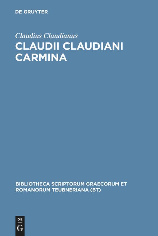Cover: 9783598712401 | Claudii Claudiani Carmina | Claudius Claudianus | Buch | Latein | 1985