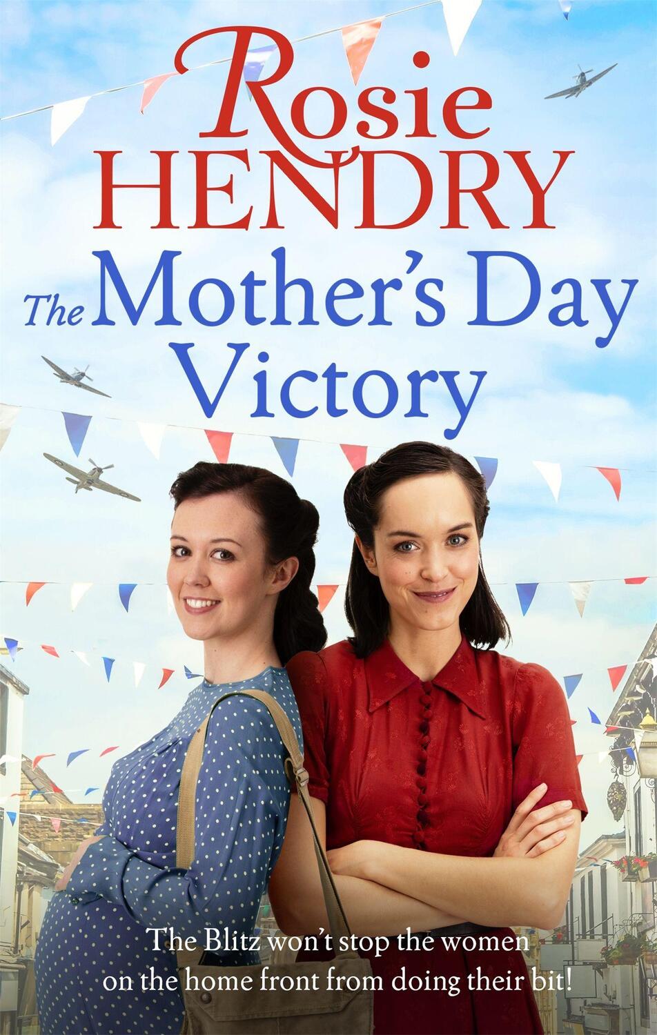 Cover: 9780751575736 | The Mother's Day Victory | the BRAND NEW uplifting wartime family saga