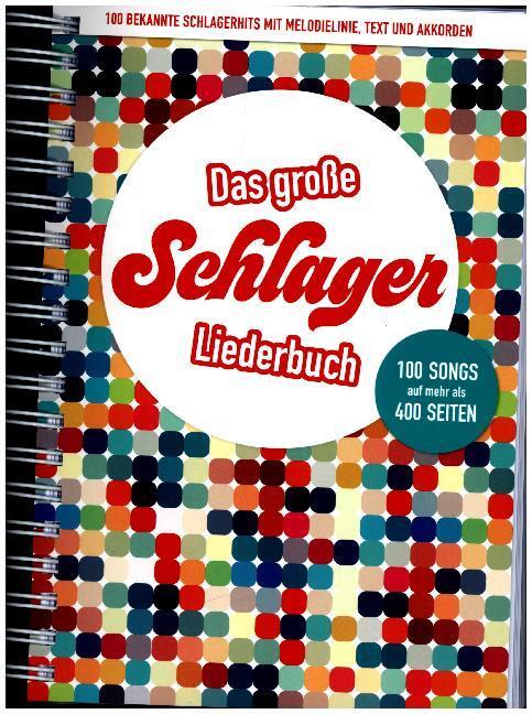 Cover: 9783865439864 | Das große Schlagerliederbuch | Bosworth Music | Taschenbuch | 2017