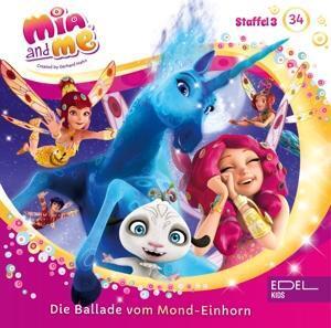 Cover: 4029759133476 | Die Ballade Vom Mond-Einhorn (34)-Hörspiel | Mia And Me | Audio-CD