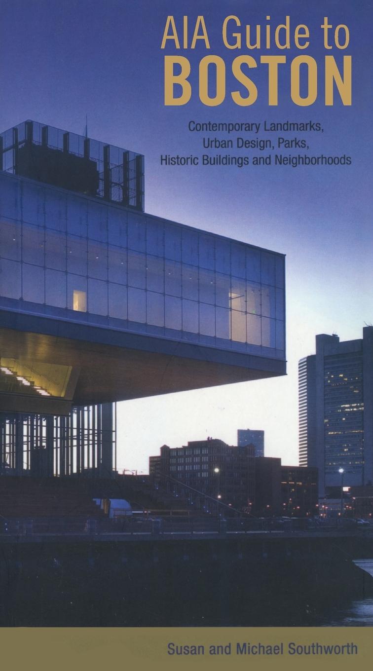 Cover: 9780762743377 | AIA Guide to Boston | Michael Southworth (u. a.) | Taschenbuch | 2008