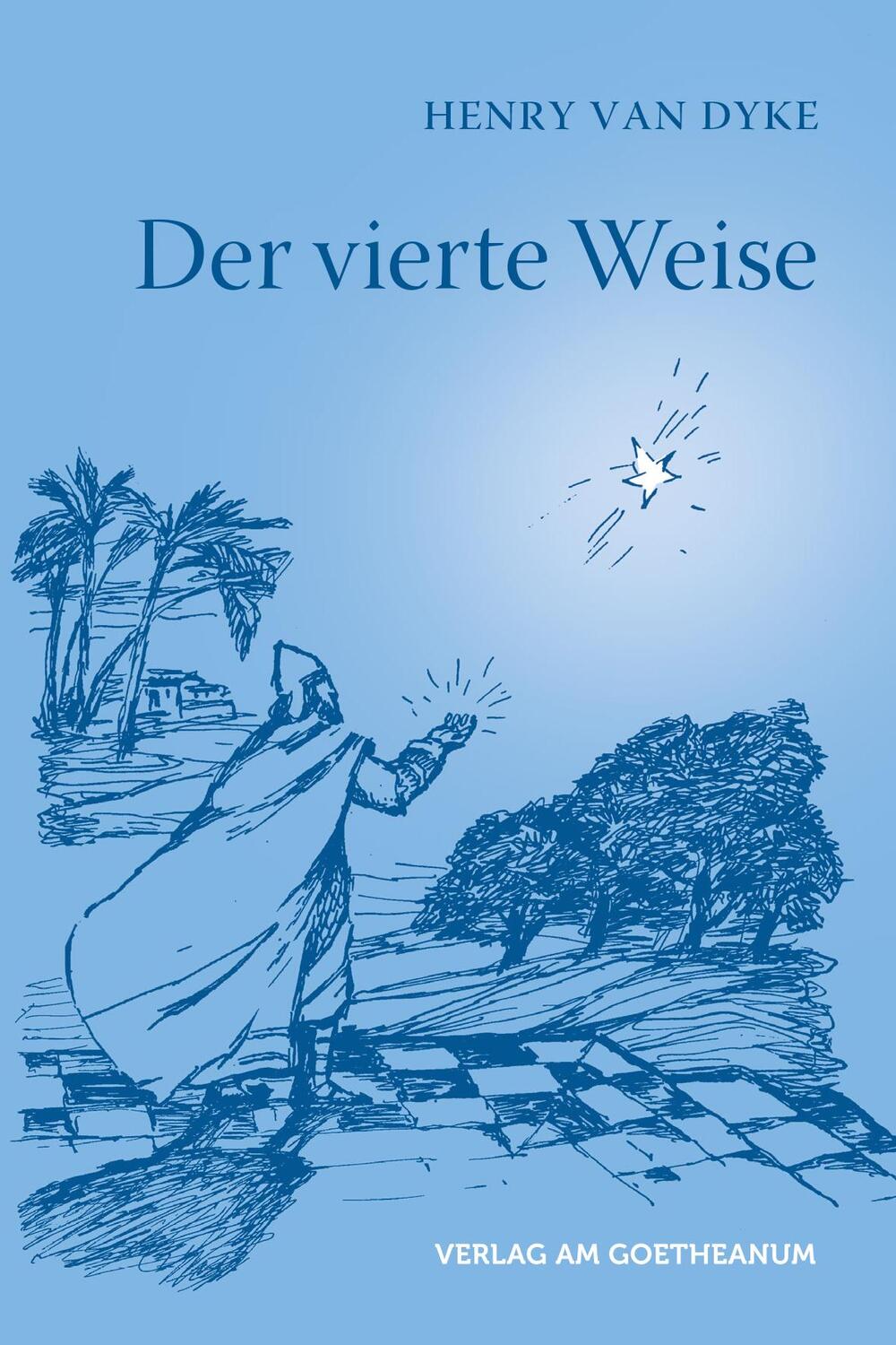 Cover: 9783723517123 | Der vierte Weise | Henry Van Dyke | Taschenbuch | Ogham Bücherei