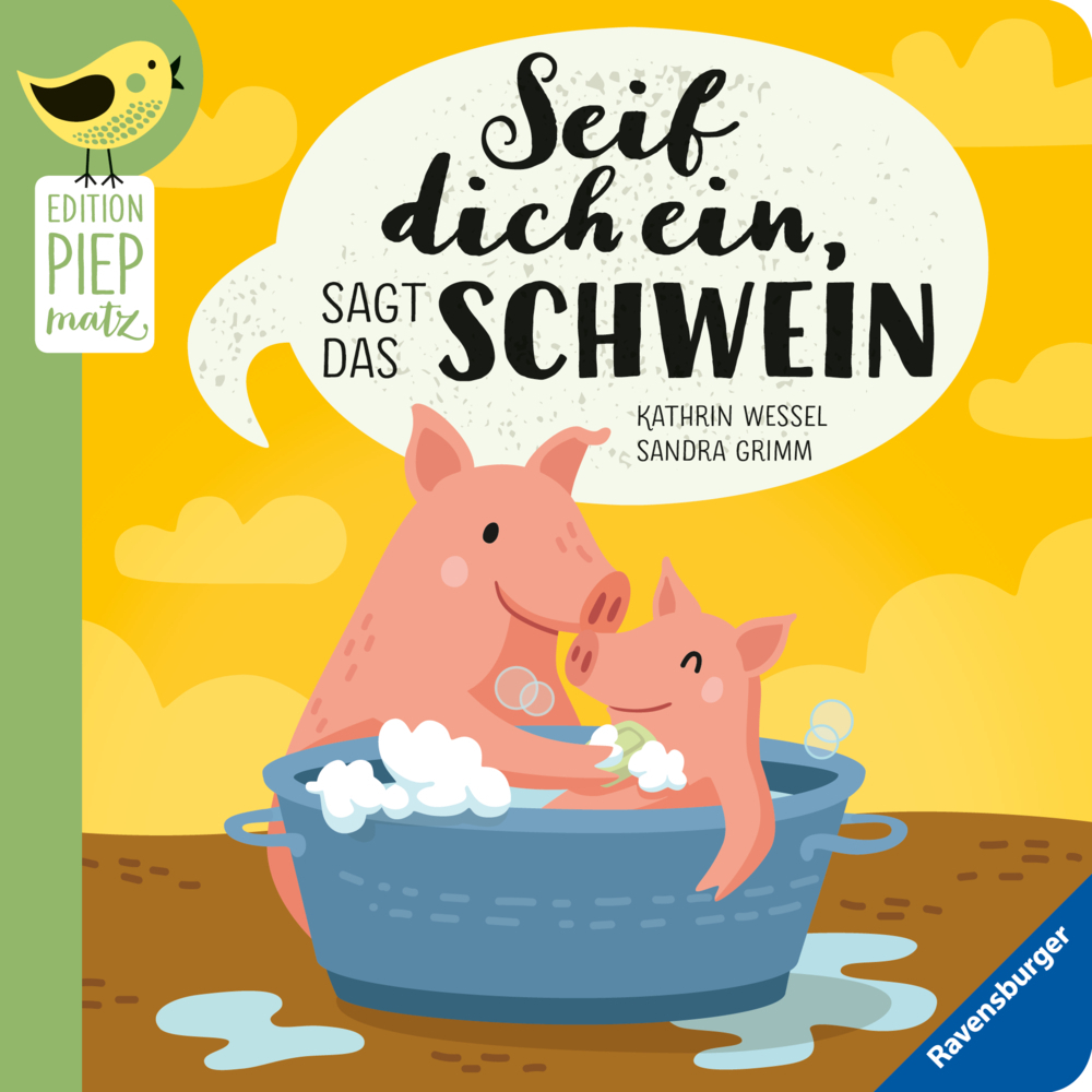 Cover: 9783473439980 | Edition Piepmatz: Seif dich ein, sagt das Schwein | Sandra Grimm