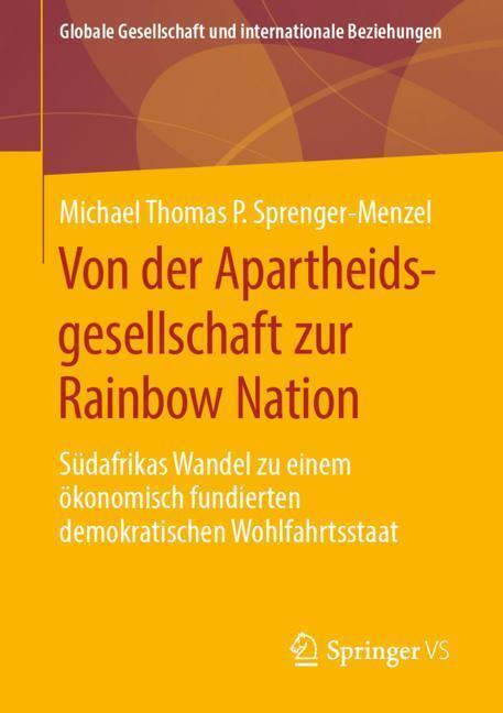 Cover: 9783658275068 | Von der Apartheidsgesellschaft zur Rainbow Nation | Sprenger-Menzel