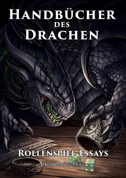 Cover: 9783957525222 | Handbücher des Drachen:Rollenspiel-Essays | Don-Schauen (u. a.) | Buch
