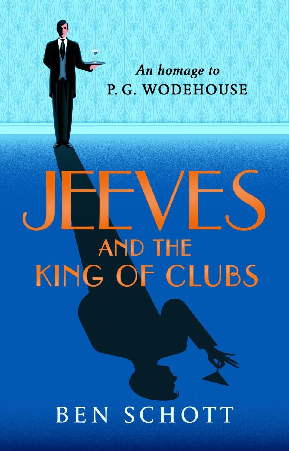 Cover: 9781787461000 | Jeeves and the King of Clubs | Ben Schott | Taschenbuch | Englisch