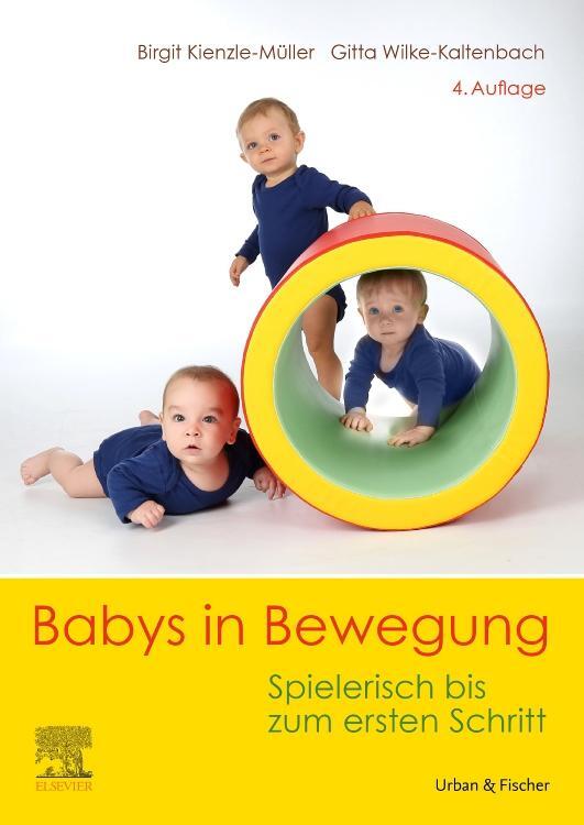 Cover: 9783437483936 | Babys in Bewegung | Spielerisch bis zum ersten Schritt | Buch | 2020