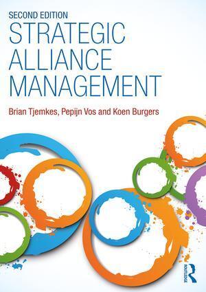 Cover: 9781138684676 | Strategic Alliance Management | Brian Tjemkes (u. a.) | Taschenbuch