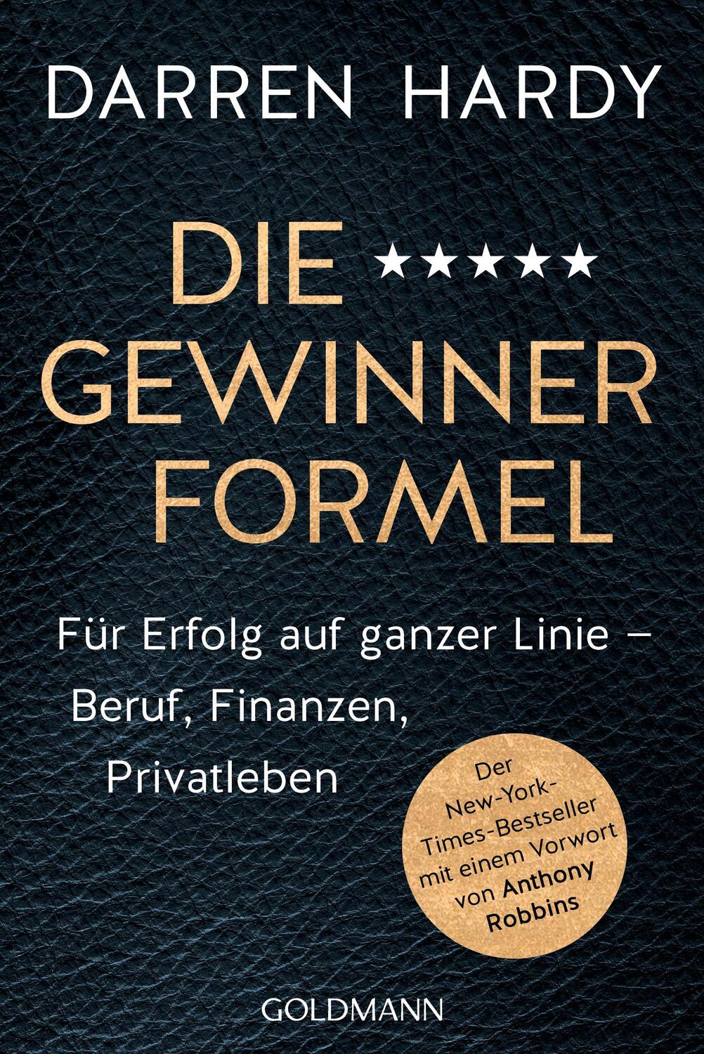 Cover: 9783442178957 | Die Gewinnerformel | Darren Hardy | Taschenbuch | 256 S. | Deutsch