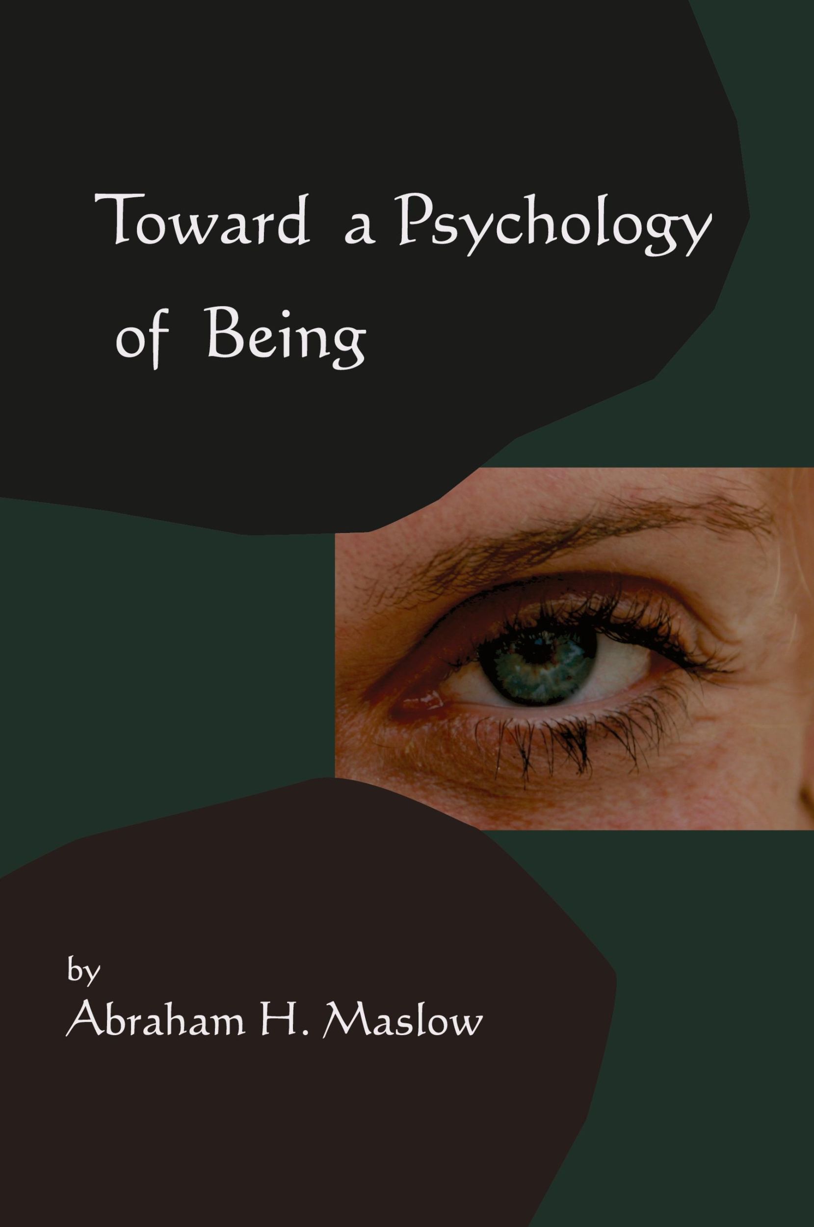 Cover: 9781578989522 | Toward A Psychology of Being-Reprint of 1962 Edition First Edition