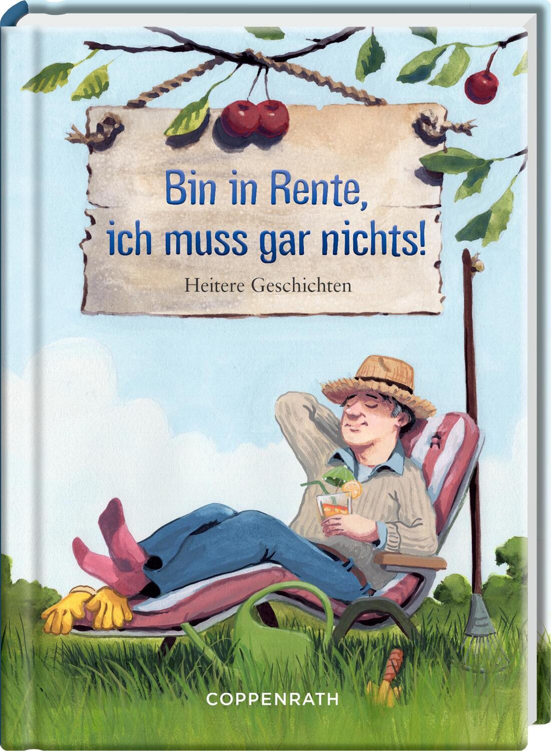 Cover: 9783649645986 | Bin in Rente, ich muss gar nichts! | Heitere Geschichten | Buch | 2023