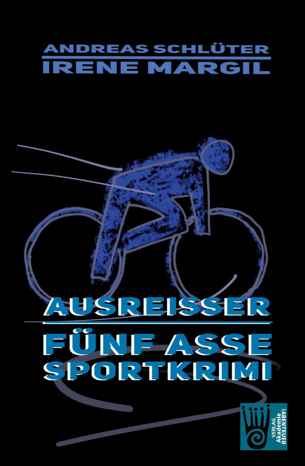 Cover: 9783985300389 | Ausreisser - Sportkrimi | Irene Margil (u. a.) | Taschenbuch | 172 S.