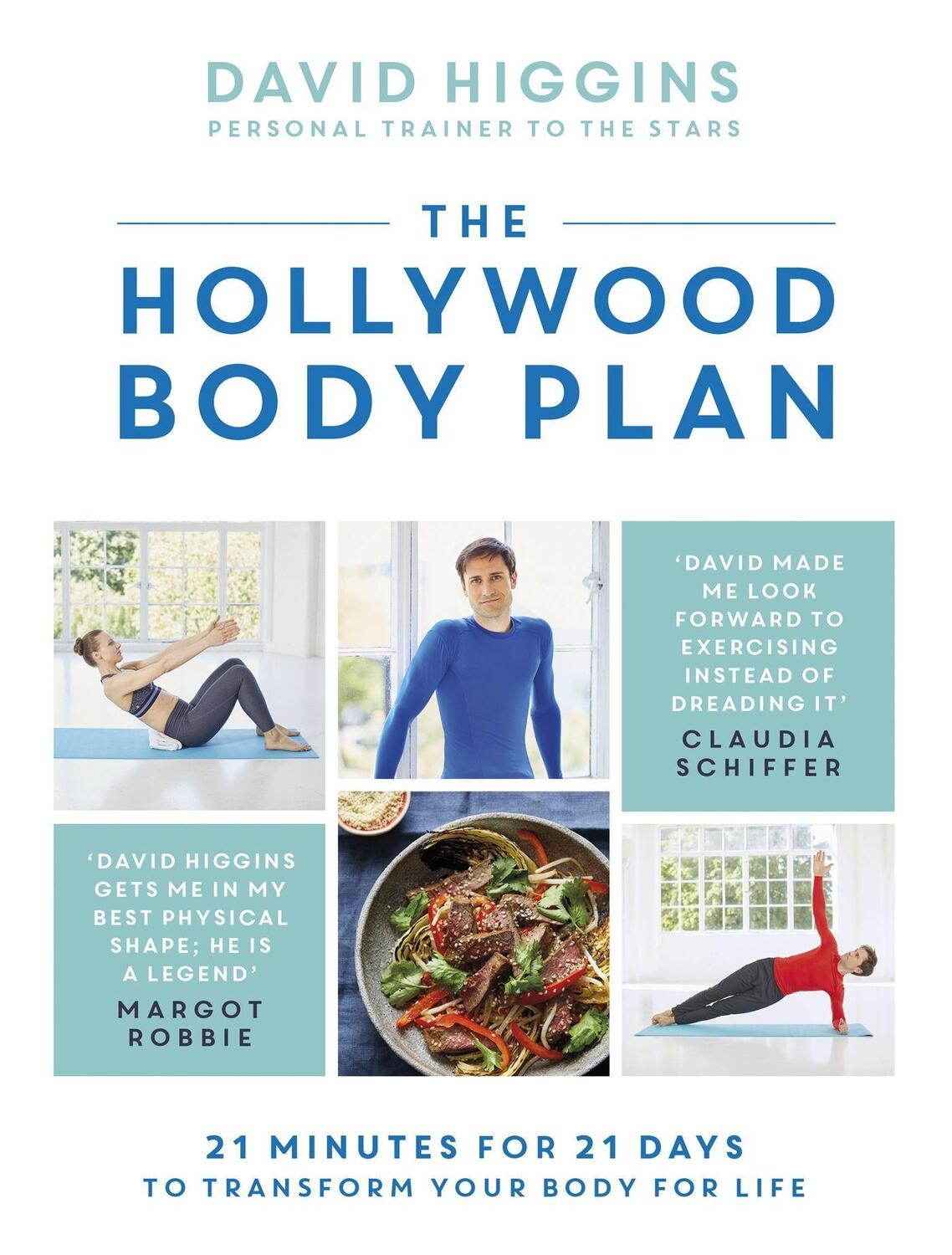 Cover: 9781472256997 | The Hollywood Body Plan: 21 Minutes for 21 Days to Transform Your...