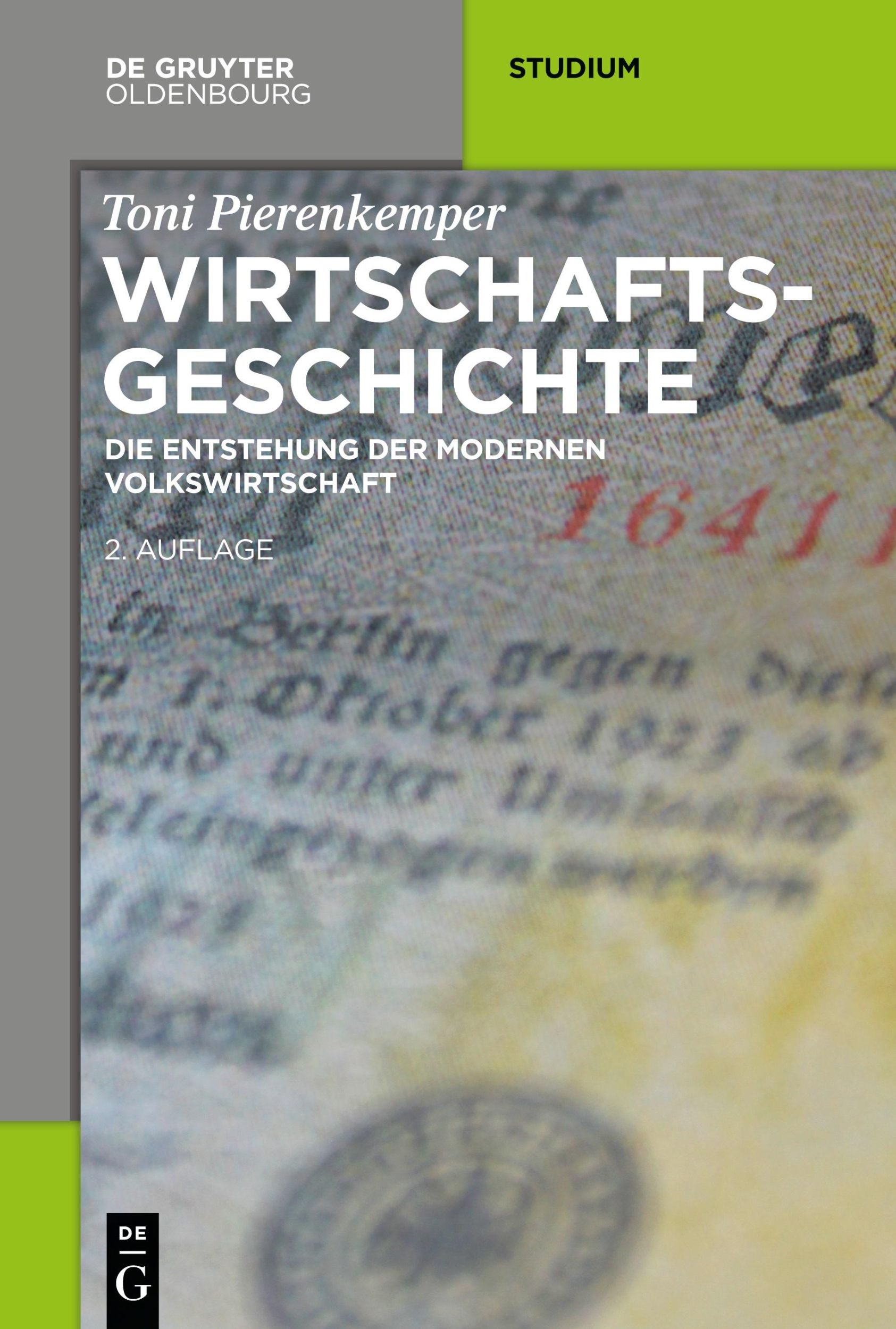 Cover: 9783110399721 | Wirtschaftsgeschichte | Die Entstehung der modernen Volkswirtschaft