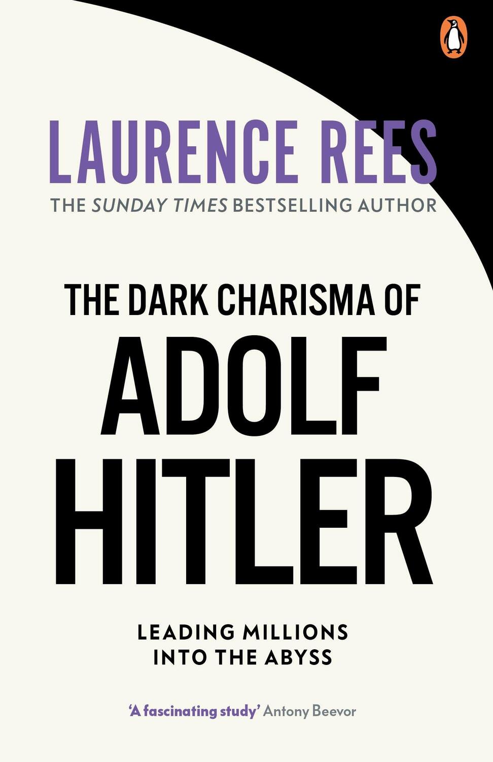 Cover: 9780091917654 | The Dark Charisma of Adolf Hitler | Laurence Rees | Taschenbuch | 2013