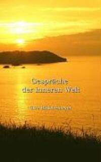 Cover: 9783837010480 | Gespräche der inneren Welt | Uwe Böschemeyer | Taschenbuch | Paperback