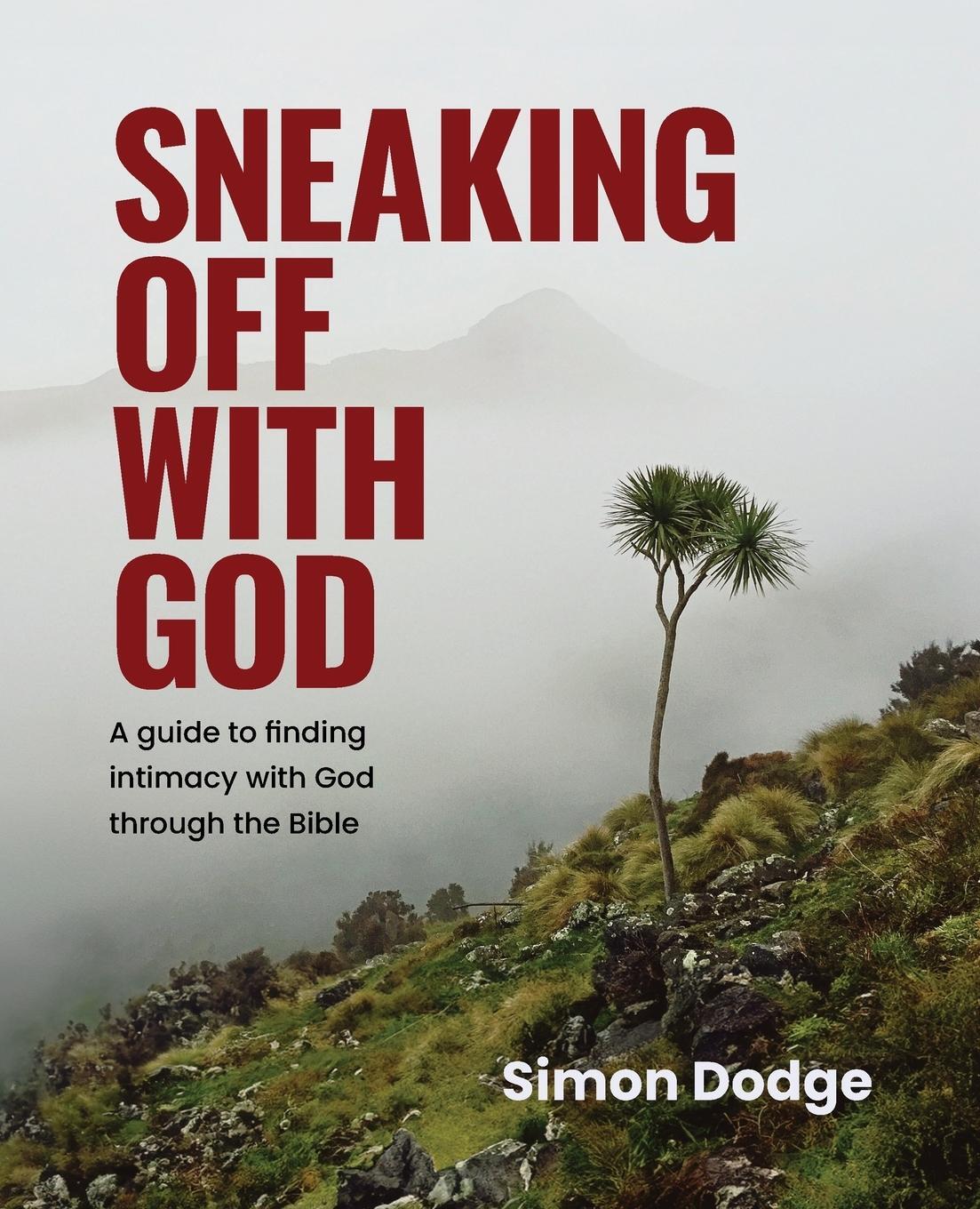 Cover: 9780473699260 | Sneaking Off With God | Simon Dodge | Taschenbuch | Paperback | 2023