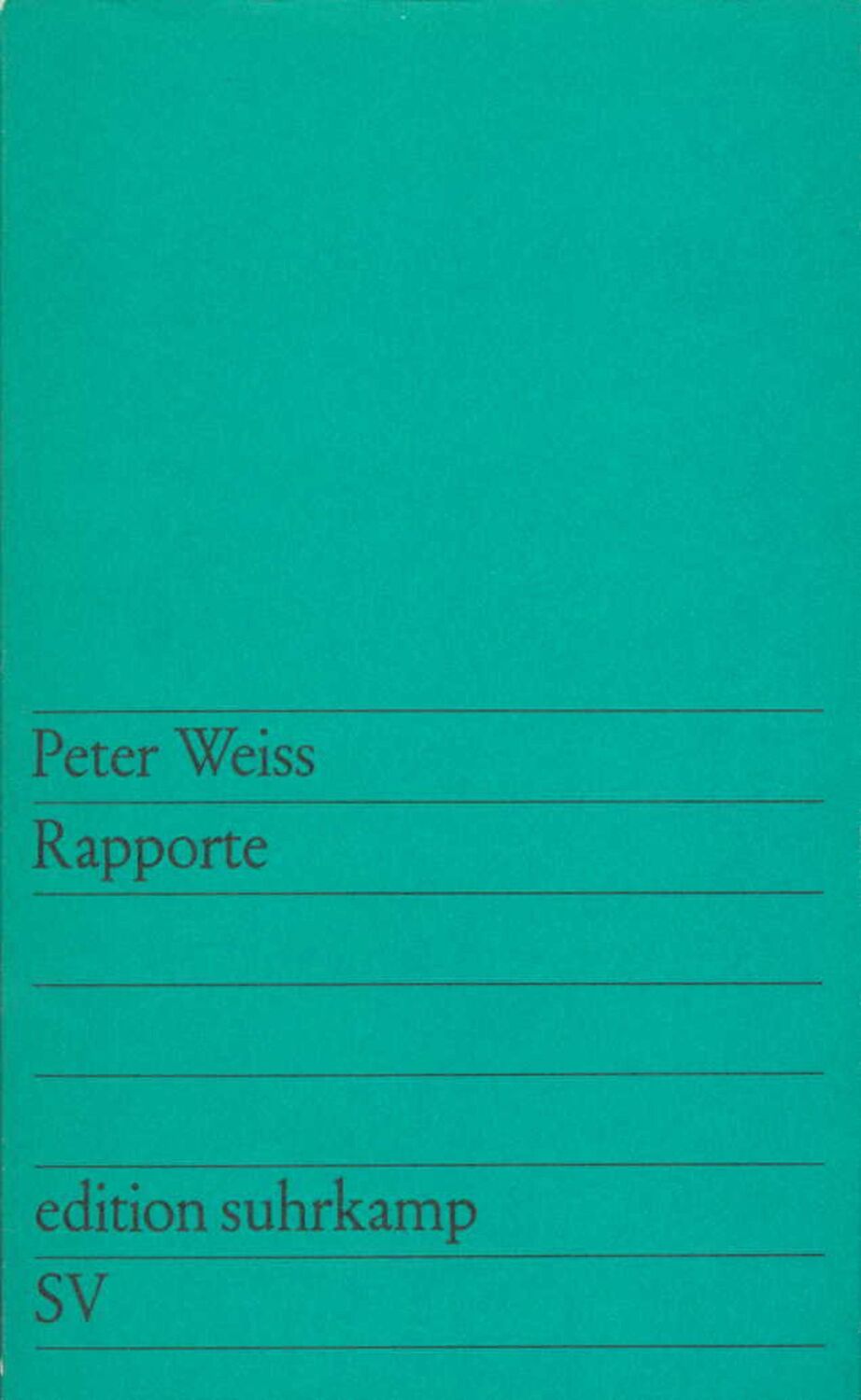 Cover: 9783518102763 | Rapporte | Peter Weiss | Taschenbuch | edition suhrkamp | 188 S.