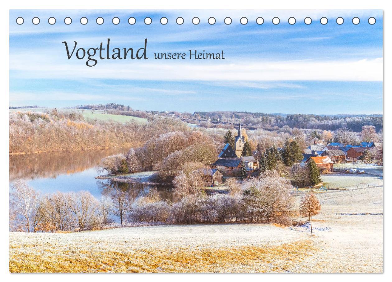 Cover: 9783435325108 | Vogtland - unsere Heimat (Tischkalender 2025 DIN A5 quer), CALVENDO...