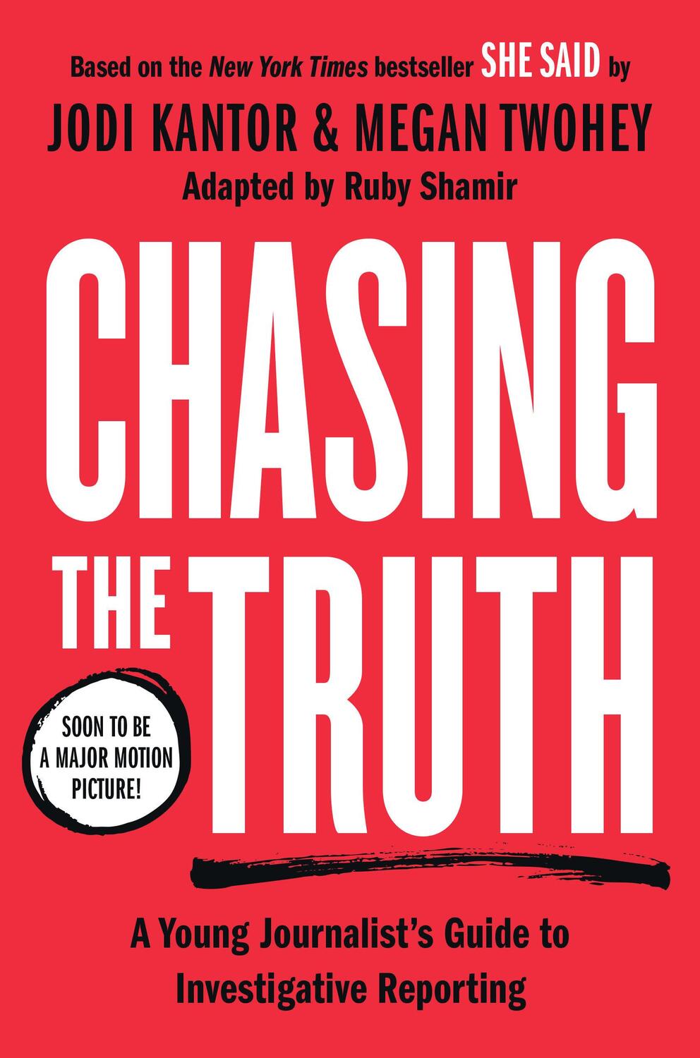 Cover: 9780593326992 | Chasing the Truth: A Young Journalist's Guide to Investigative...