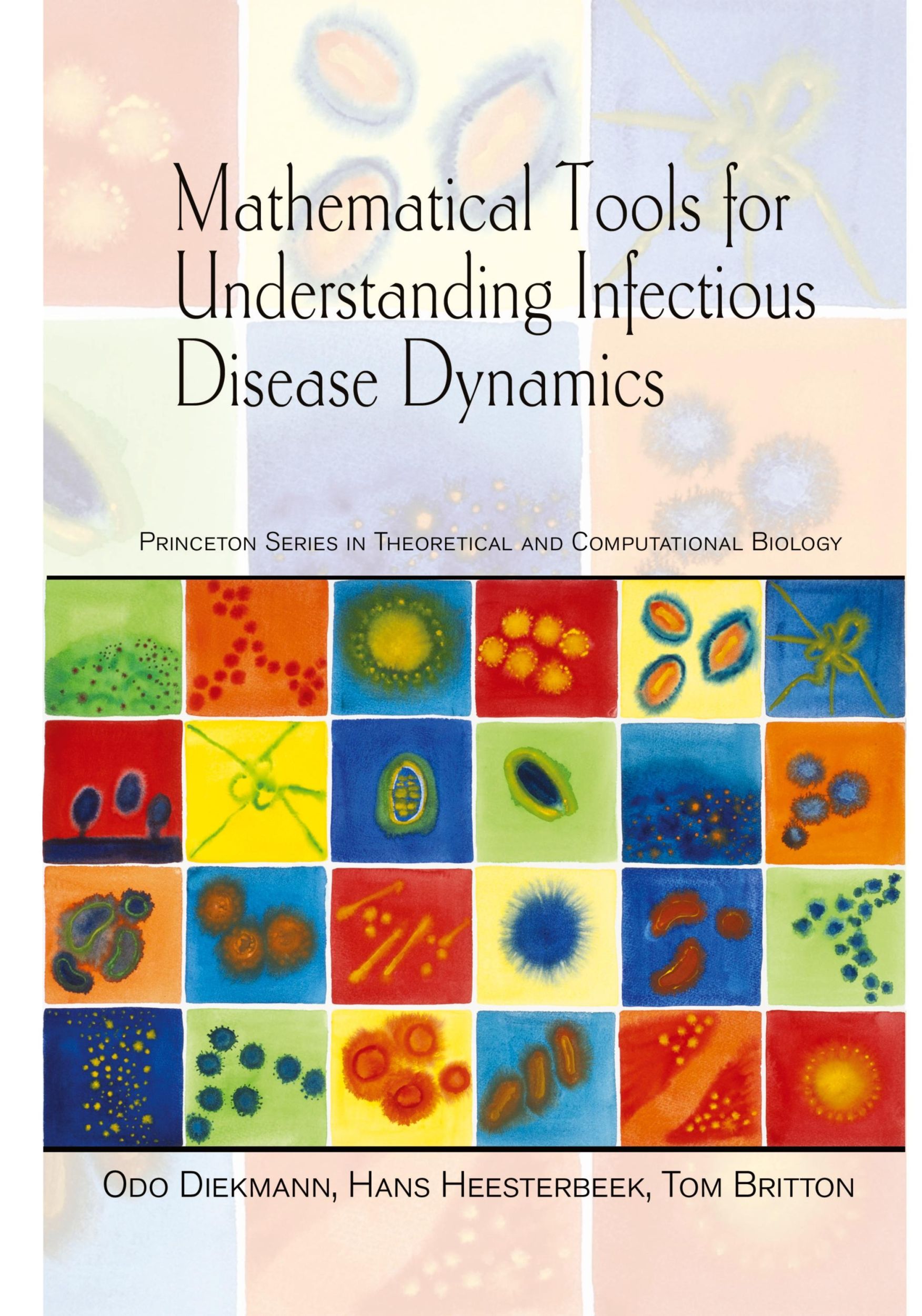 Cover: 9780691155395 | Mathematical Tools for Understanding Infectious Disease Dynamics