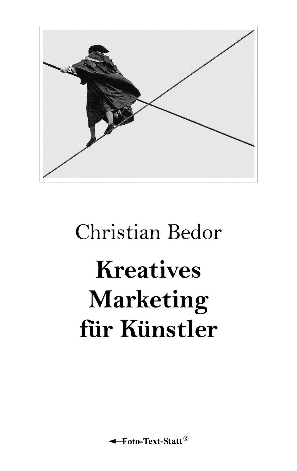 Cover: 9783833499364 | Kreatives Marketing für Künstler | Christian Bedor | Taschenbuch