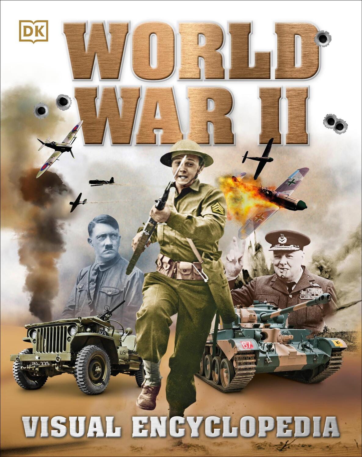Cover: 9780241206997 | World War II Visual Encyclopedia | Dk | Buch | Gebunden | Englisch