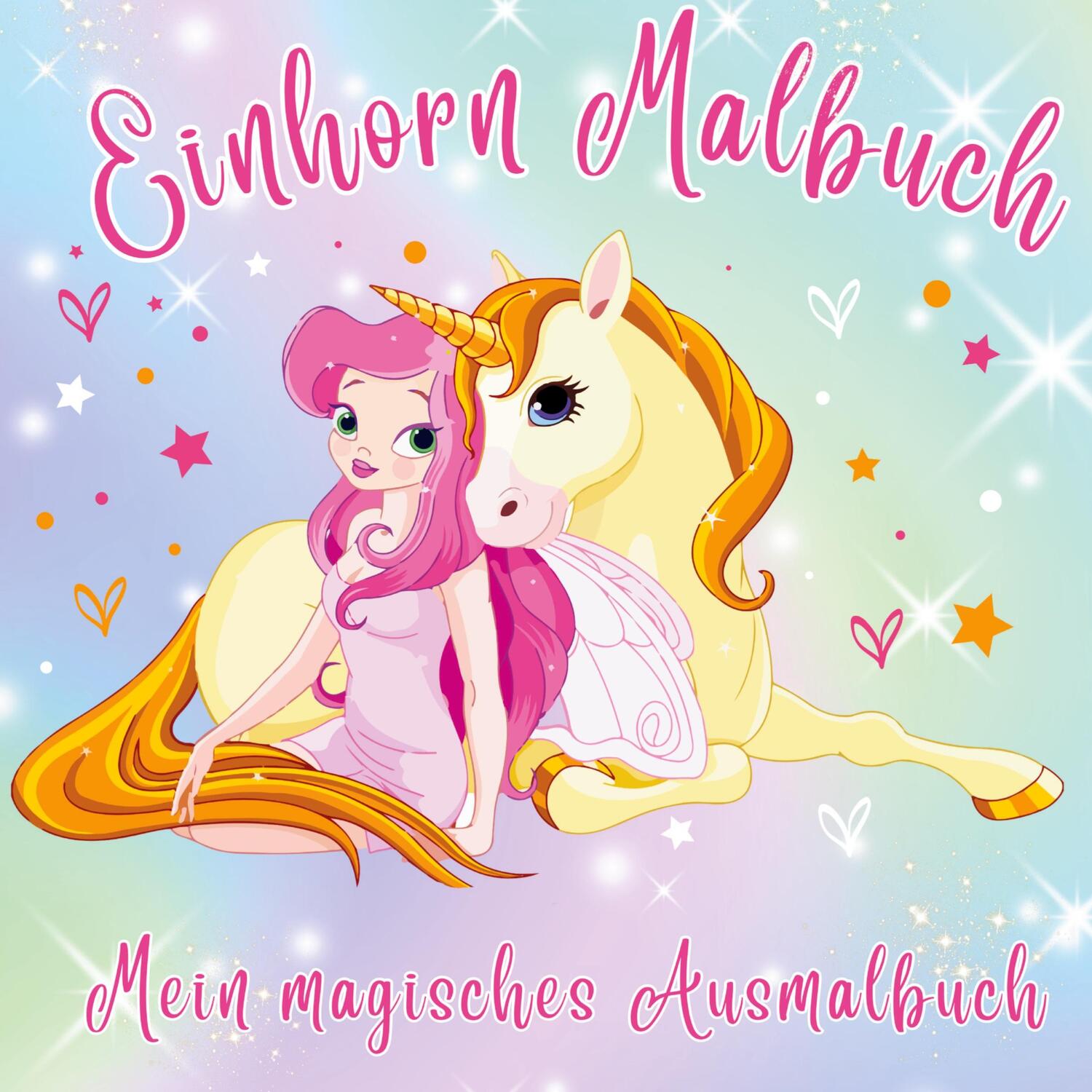 Cover: 9783384115034 | Mein Magisches Ausmalbuch! Einhorn-Zauber: Das ultimative Malbuch...