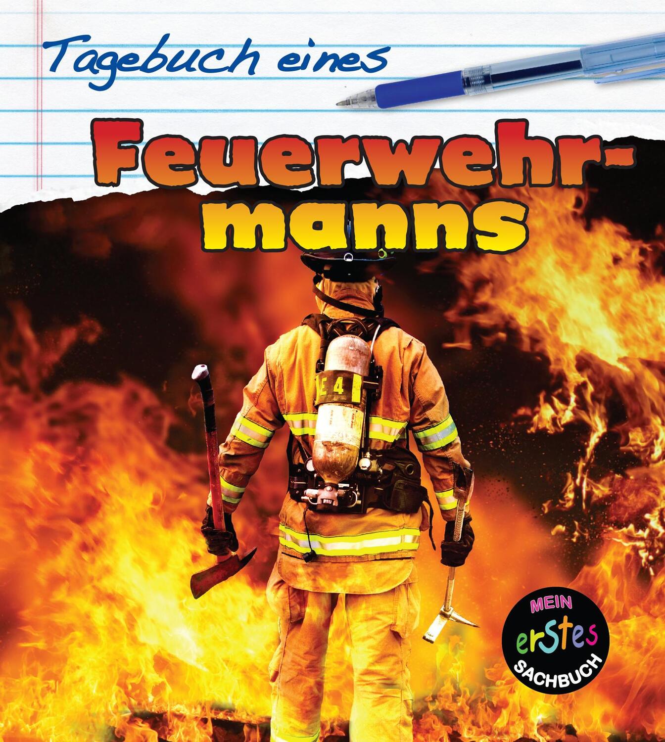 Cover: 9789461754905 | Tagebuch eines Feuerwehrmanns | Mein erstes Sachbuch | Angela Royston