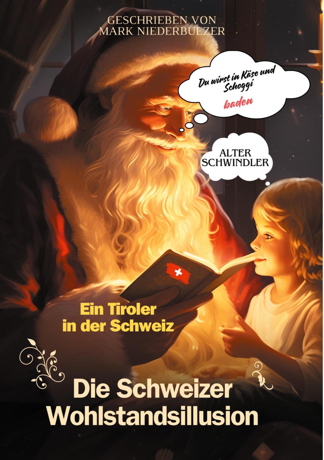 Cover: 9783759731395 | Ein Tiroler in der Schweiz | Die Schweizer Wohlstandsillusion | Buch